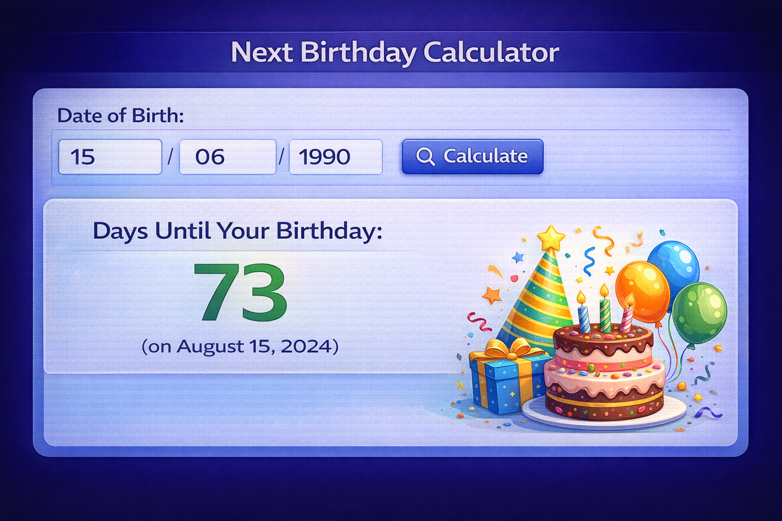 Next birthday calculator interface showing date of birth input and days until next birthday countdown result